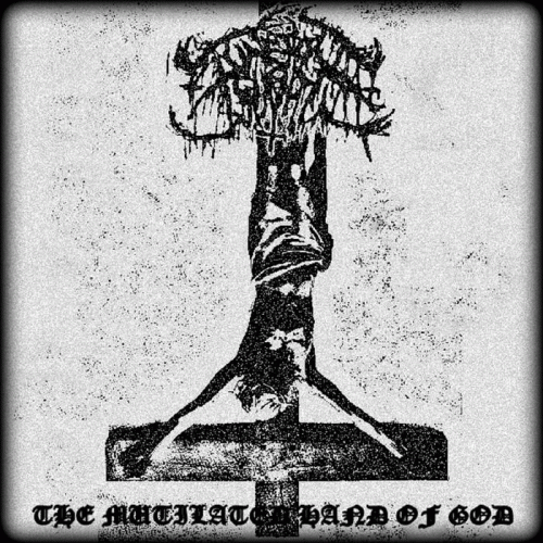Funeral Ghoul : The Mutilated Hand of God